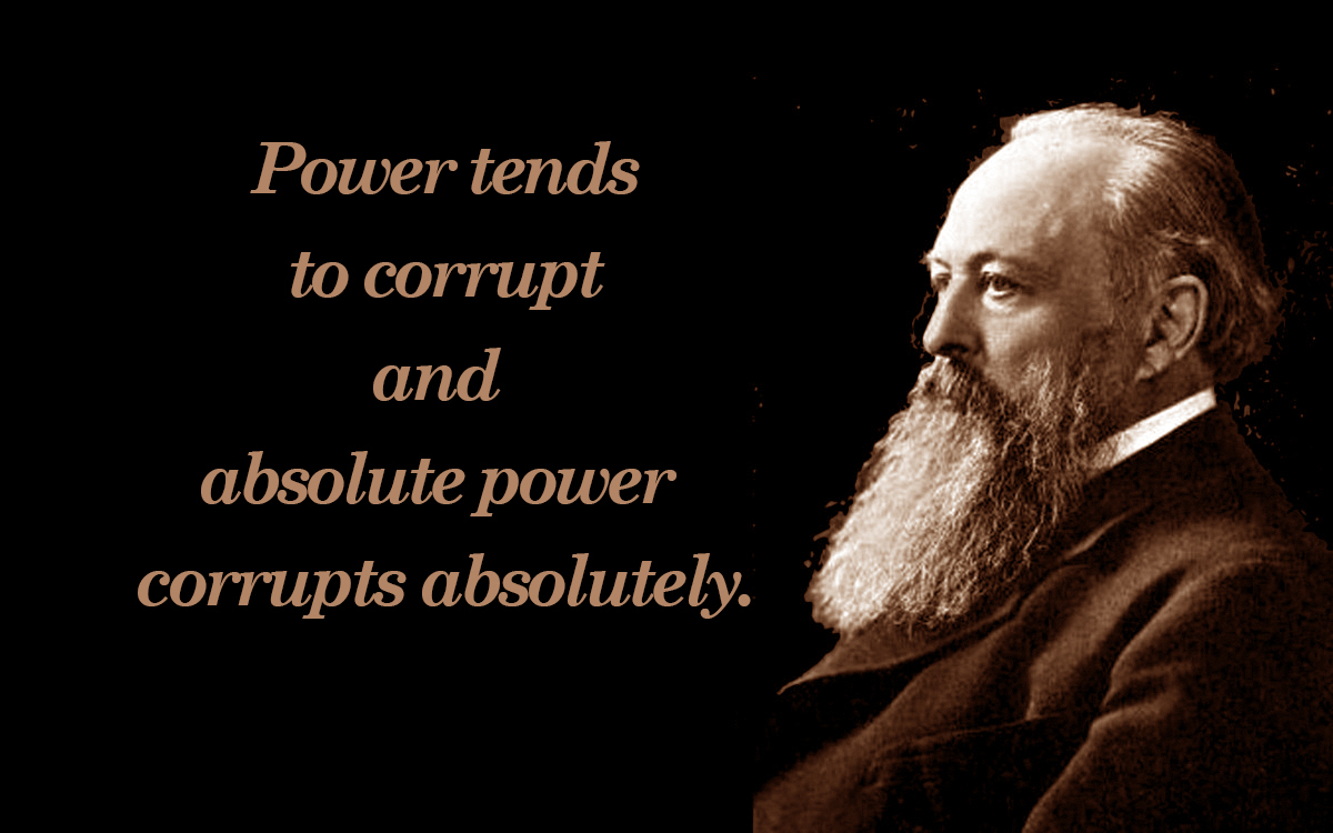 Why Lord Acton Still Matters: Constraint Is the Price of Stability